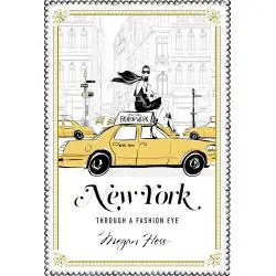 NEW YORK THROUGH A FASHION EYE