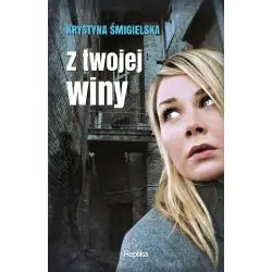 Z TWOJEJ WINY