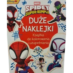 MARVEL SPIDEY I SUPER-KUMPLE. DUŻE NAKLEJKI. KSIĄŻKA DO KOLOROWANIA I UZUPEŁNIANIA
