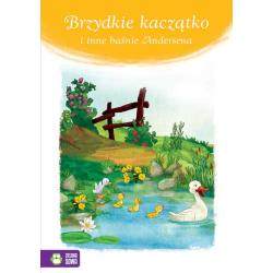 BRZYDKIE KACZĄTKO I INNE BAŚNIE ANDERSENA