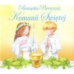 PAMIĄTKA PIERWSZEJ KOMUNII ŚWIĘTEJ