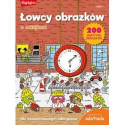 ŁOWCY OBRAZKÓW. DLA ZAAWANSOWANYCH ODKRYWCÓW. CZĘŚĆ 1