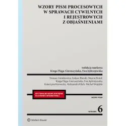 WZORY PISM PROCESOWYCH W SPRAWACH CYWILNYCH I REJESTROWYCH Z OBJAŚNIENIAMI