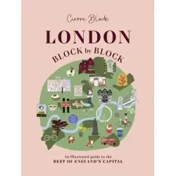 LONDON, BLOCK BY BLOCK