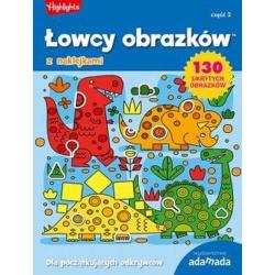 ŁOWCY OBRAZKÓW. DLA POCZĄTKUJĄCYCH ODKRYWCÓW