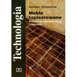 MEBLE TAPICEROWANE. PRODUKCJA RZEMIEŚLNICZA I NAPRAWY