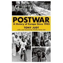 POSTWAR: A HISTORY OF EUROPE SINCE 1945