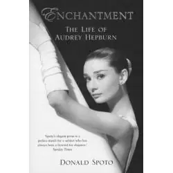ENCHANTMENT. THE LIFE OF AUDREY HEPBURN