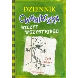SZCZYT WSZYSTKIEGO. DZIENNIK CWANIACZKA