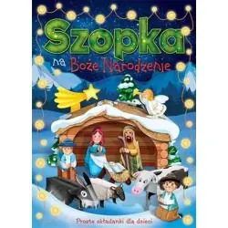 SZOPKA NA BOŻE NARODZENIE. PROSTE SKŁADANKI DLA DZIECI