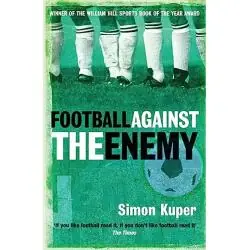 FOOTBALL AGAINST THE ENEMY