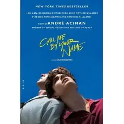 CALL ME BY YOUR NAME. MOVIE TIE-IN
