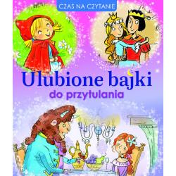 ULUBIONE BAJKI DO PRZYTULANIA