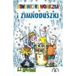 DZWONECZKA WONECZKA I ZIMNODUSZKI