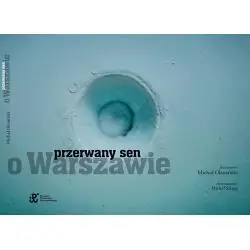 PRZERWANY SEN O WARSZAWIE
