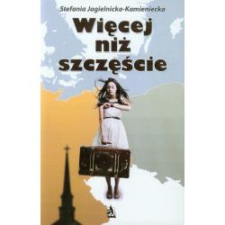 WIĘCEJ NIŻ SZCZĘŚCIE