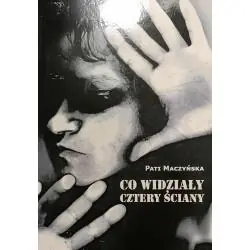 CO WIDZIAŁY CZTERY ŚCIANY