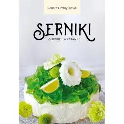 SERNIKI SŁODKIE I WYTRAWNE