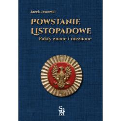 POWSTANIE LISTOPADOWE. FAKTY ZNANE I NIEZNANE