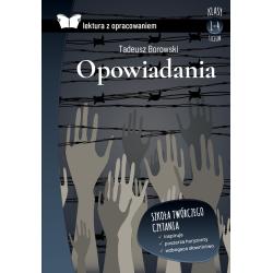 OPOWIADANIA. BOROWSKI. LEKTURA Z OPRACOWANIEM