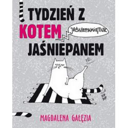 TYDZIEŃ Z KOTEM JAŚNIEPANEM. JAŚNIEPAMIĘTNIK