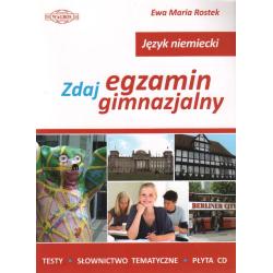 JĘZYK NIEMIECKI. ZDAJ EGZAMIN GIMNAZJALNY + CD