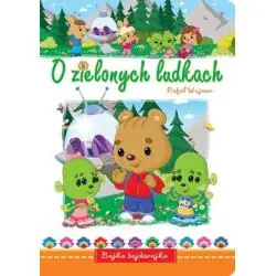 O ZIELONYCH LUDKACH