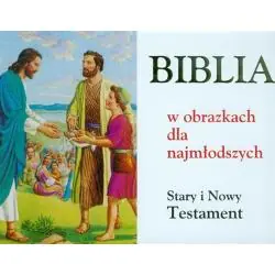BIBLIA W OBRAZKACH DLA NAJMŁODSZYCH