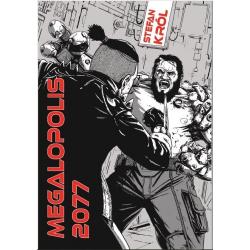 MEGALOPOLIS 2077