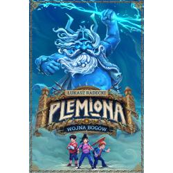 WOJNA BOGÓW. PLEMIONA. TOM 1