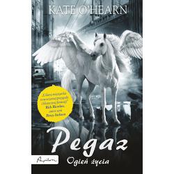 OGIEŃ ŻYCIA. PEGAZ