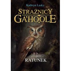 RATUNEK. STRAŻNICY GA'HOOLE