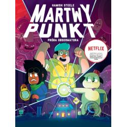 MARTWY PUNKT. PRÓBA OBSERWATORA. DEADENDIA