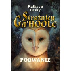 PORWANIE. STRAŻNICY GA'HOOLE