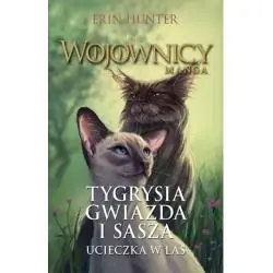 TYGRYSIA GWIAZDA I SASZA. UCIECZKA W LAS. WOJOWNICY. MANGA.