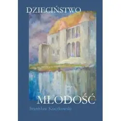 DZIECIŃSTWO - MŁODOŚĆ