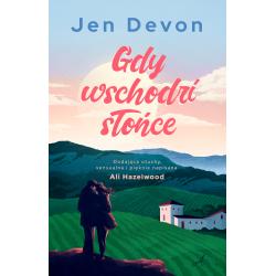 GDY WSCHODZI SŁOŃCE