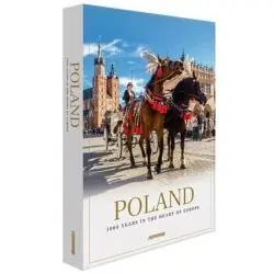 POLAND 1000 YEARS IN THE HEART OF EUROPE