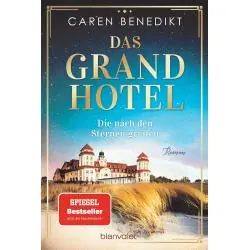 DAS GRAND HOTEL - DIE NACH DEN STERNEN GREIFEN