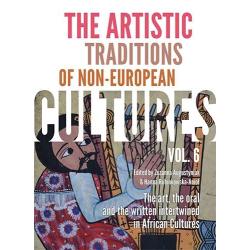 THE ARTISTIC TRADITIONS OF NONEUROPEAN CULTURES. VOL. 6