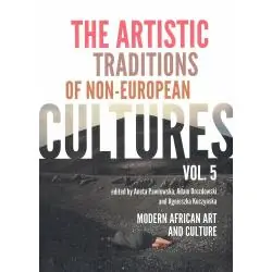 THE ARTISTIC TRADITIONS OF NON-EUROPEAN CULTURES VOL. 5
