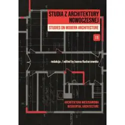 STUDIA Z ARCHITEKTURY NOWOCZESNEJ / STUDIES ON MODERN ARCHITECTURE