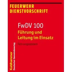 FUHRUNG UND LEITUNG IM EINSATZ: FUHRUNGSSYSTEM
