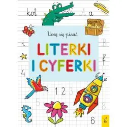 LITERKI I CYFERKI. UCZĘ SIĘ PISAĆ