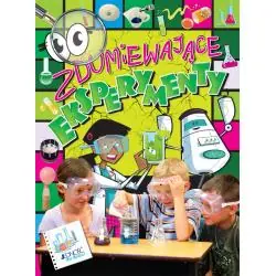 ZDUMIEWAJĄCE EKSPERYMENTY