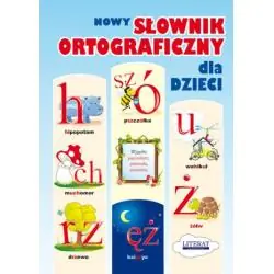 NOWY SŁOWNIK ORTOGRAFICZNY DLA DZIECI