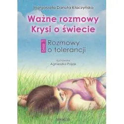 ROZMOWY O TOLERANCJI. WAŻNE ROZMOWY KRYSI O ŚWIECIE