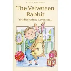 VELVETEEN RABBIT OTHER ANIMALS ADVENTURES