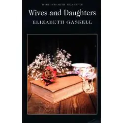 WIVES AND DAUGHTERS
