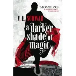 A DARKER SHADE OF MAGIC
